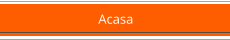 Acasa